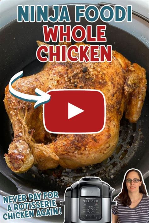 Ninja Foodi Whole Chicken | Pressure cooker recipes chicken, Cooking ...