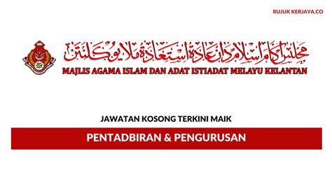 Majlis Agama Islam dan Adat Istiadat Melayu Kelantan • Kerja Kosong ...