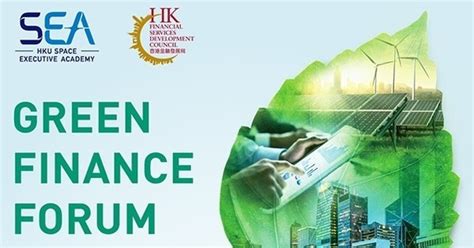 Hong Kong's Role as a Regional Green Finance Hub - HKU SPACE