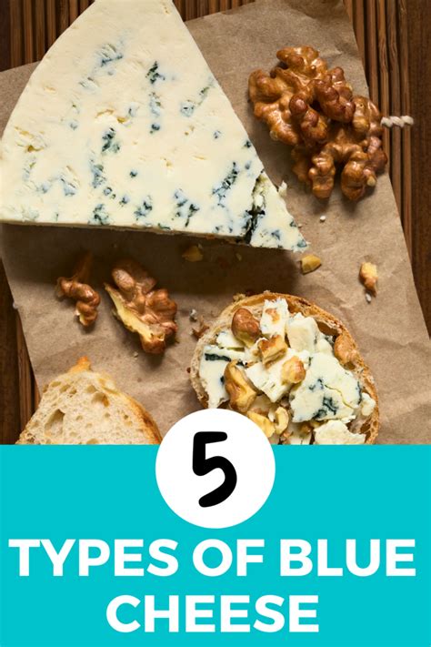 5 Types of Blue Cheese: A Comprehensive Guide - Liana's Kitchen