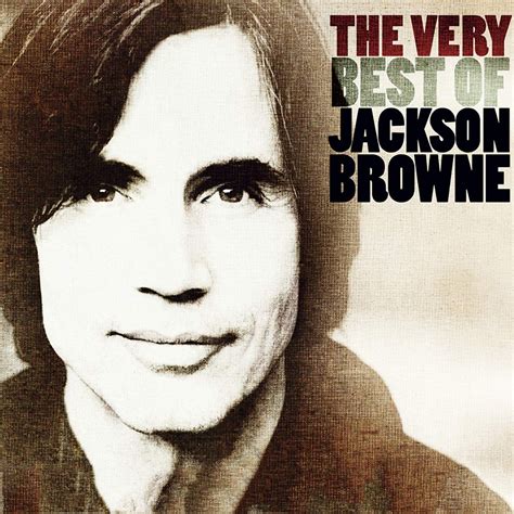 The Very Best of Jackson Browne | CD Album | Free shipping over £20 ...