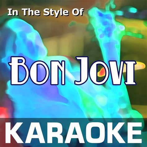 Karaoke in the Style of Bon Jovi” álbum de Karaoke Cloud en Apple Music