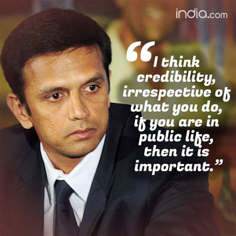 Rahul Dravid’s quote on his cricket career