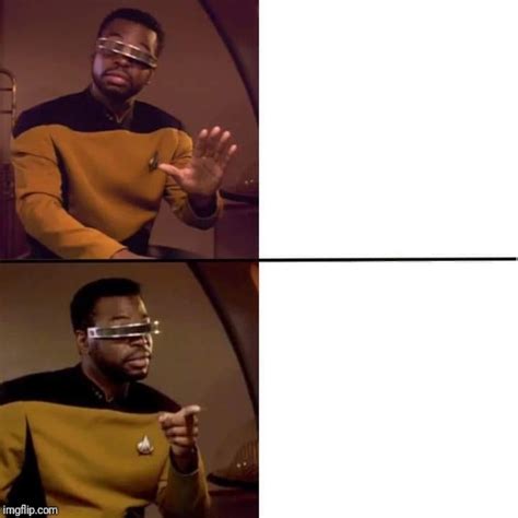 Geordi Drake Meme Generator - Piñata Farms - The best meme generator ...