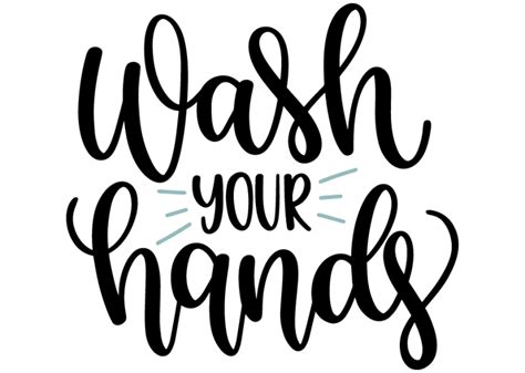 Wash your hands | Hand quotes, Springtime quotes, Lettering