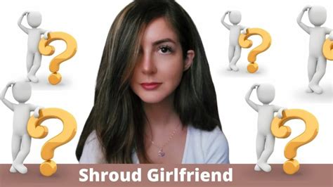 Who Is Shroud Girlfriend in 2021? Everything To Know About Mystery Girl