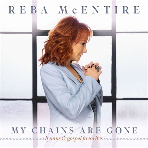 Reba McEntire - My Chains Are Gone (2022) Hi-Res » HD music. Music lovers paradise. Fresh albums ...