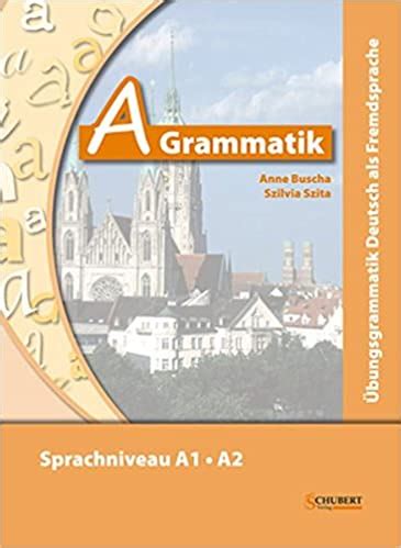 A2 Grammar - free exercises - German Institute - Deutsch lernen