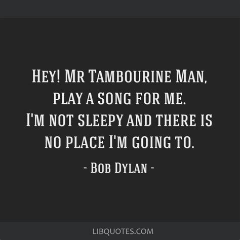 Bob Dylan Hey Mr Tambourine Man - Bob Dylan Mr Tambourine Man Sheet ...