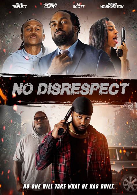 No Disrespect (2022) Crime, Directed By Miles Triplett