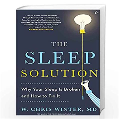 The Sleep Solution: Why Your Sleep is Broken and How To Fix It by W. Chris Winter-Buy Online The ...