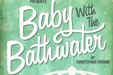 Baby with the Bathwater on Boston: Get Tickets Now! | Theatermania - 302430