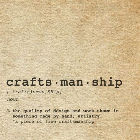 Craftsmanship Quotes. QuotesGram