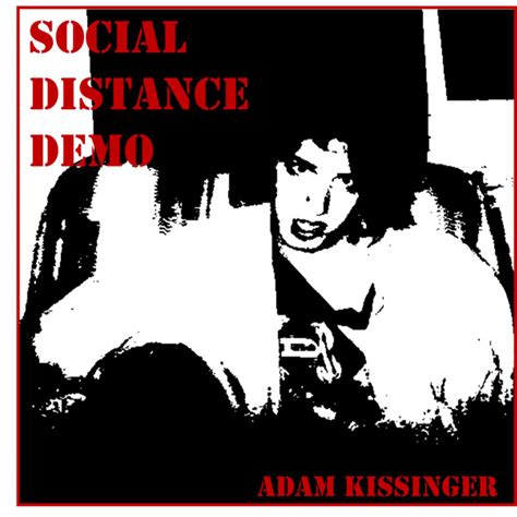 Social Distance Demo | Adam Kissinger