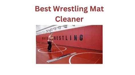 Get Ready to Pin Odors: The Ultimate Best Wrestling Mat Cleaner!