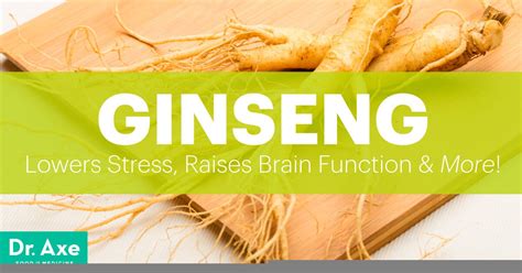 Ginseng Lowers Stress & Raises Brain Function - Dr. Axe