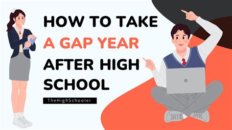 How To Take A Gap Year After High School? - TheHighSchooler