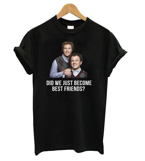 Did We Just Become Best Friends T shirt