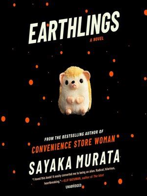 Earthlings by Sayaka Murata · OverDrive: ebooks, audiobooks, and more ...