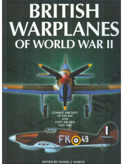 BRITISH WARPLANES OF WORLD WAR II, RAF AIRCRAFT TYPES, GRANGE BOOKS, BRITISH WARPLANES Daniel ...