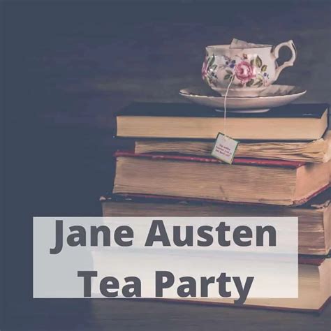 How to Host a fabulous Jane Austen Tea Party | A Book Lover's Adventures