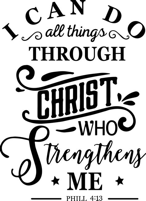 I can do all things through christ who strengthens me i can do all things through christ svg ...