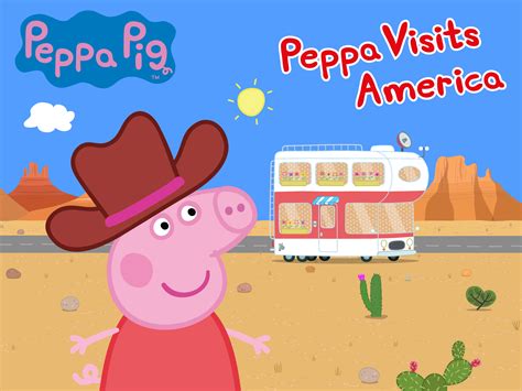 Prime Video: Peppa Pig, Peppa Visits America