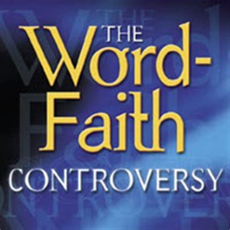 Word of Faith Movement | Apologetics Index