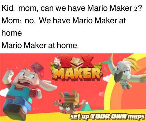 Mario Maker at home : r/memes