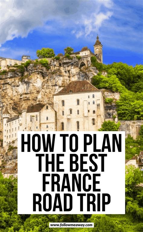 The ultimate france road trip itinerary – Artofit