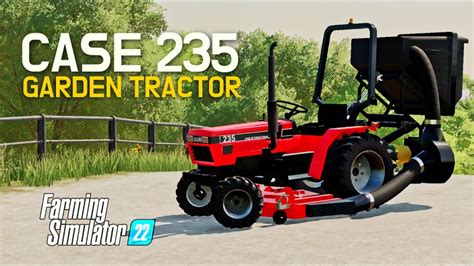 FS22 | CASE IH 235 Garden Tractor | Mod Review #farmingsimulator22 ...