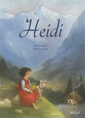 Heidi was one of the earliest books I can remember my Mom reading to me. Sweet memory. Online ...