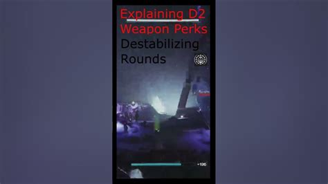 Explaining D2 Weapon Perks - Destabilizing rounds #destiny2 #pve # ...