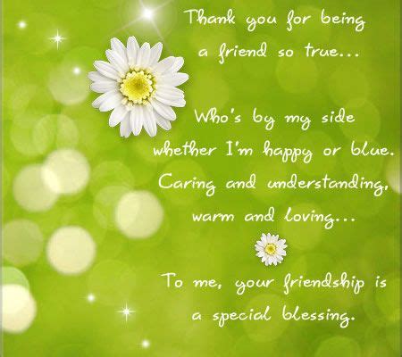 Thank you for being a friend so true... friendship quote friend friendship quote friend quote ...