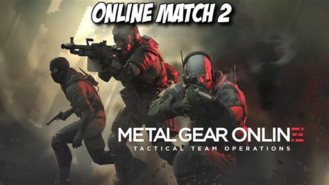 Metal Gear Online 3 Gameplay Footage - Online Match 2 - Playstation 4 ...