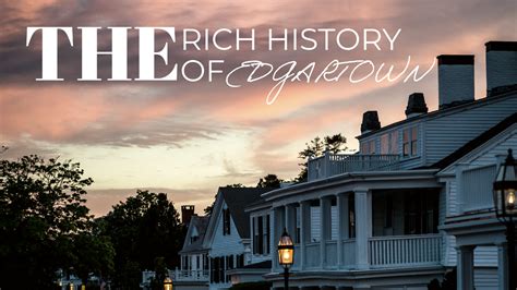 The Rich History of Edgartown