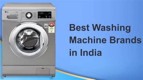 10 Best Washing Machine Brands in India 2023