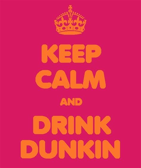 Dunkin Donuts Coffee Quotes. QuotesGram