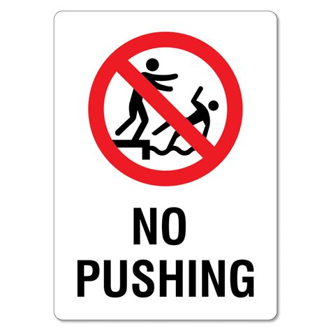 No Pushing Sign - The Signmaker