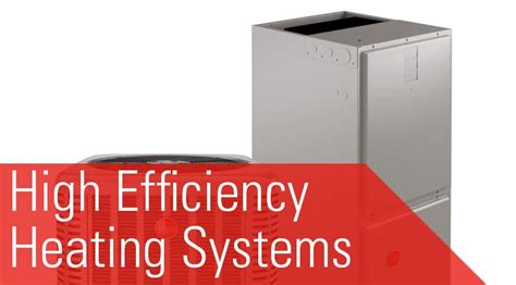 High Efficient Heating Systems | E Dennis AC Inc.