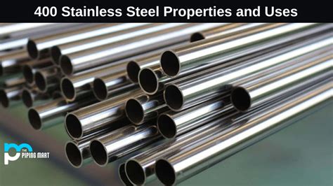 400 Stainless Steel - Composition, Properties, and Uses