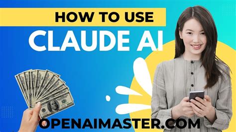 How to Use Claude AI? - Open AI Master