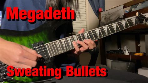 Megadeth - Sweating Bullets (Guitar Solo Cover) - YouTube