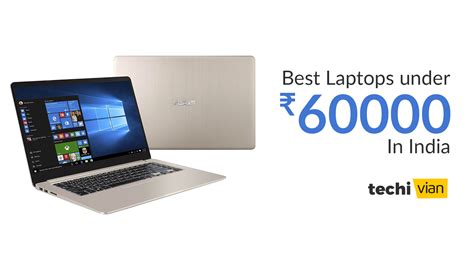 Best Laptops under 60,000 in India 2020 (10th Gen Intel i5 and 8GB RAM)