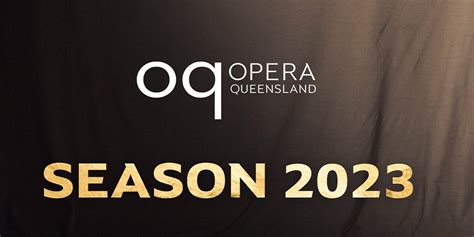 Opera Queensland reveals 2023 season | News