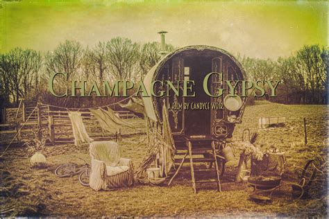 Champagne Gypsy - FilmFreeway