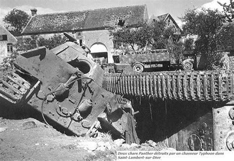 Deux chars Panther détruits par un chasseur Typhoon dans Saint-Lambert-sur-Dive. | Tank ...