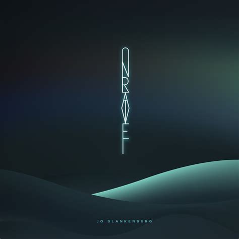 Jo's new album "UNRAVEL" is out now! — Jo Blankenburg