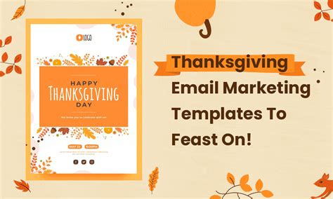 Thanksgiving Email Marketing Templates To Feast On!