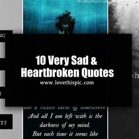 10 Very Sad & Heartbroken Quotes